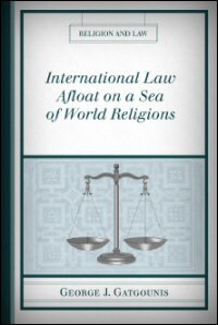 International Law Afloat on a Sea of World Religions