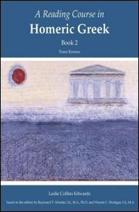 A Reading Course in Homeric Greek, Book 2