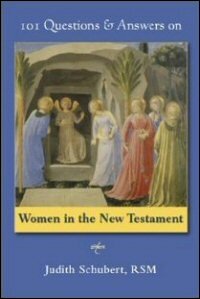 101 Questions & Answers on Women in the New Testament