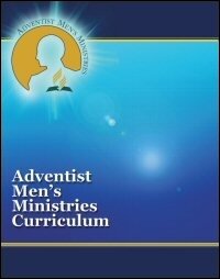 Adventist Men’s Ministries Curriculum