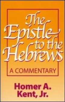 The Epistle to the Hebrews: A Commentary