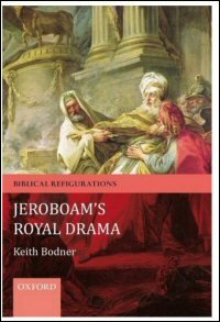 Jeroboam’s Royal Drama