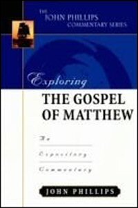 Exploring the Gospel of Matthew: An Expository Commentary