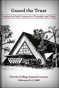 Guard the Trust: Studies in Paul’s Letters to Timothy and Titus