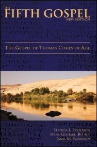 The Fifth Gospel: The Gospel of Thomas Comes of Age