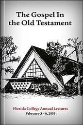 The Gospel in the Old Testament