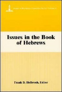 Issues in the Book of Hebrews