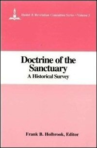 Doctrine of the Sanctuary: A Historical Survey (1845–1863)