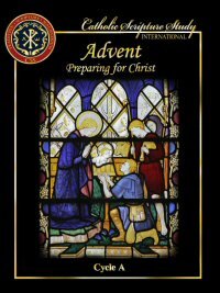 Advent: Preparing for Christ, Cycle A