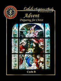 Advent: Preparing for Christ, Cycle B