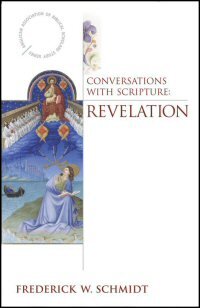 Conversations with Scripture: Revelation