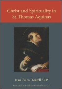 Christ and Spirituality in St. Thomas Aquinas