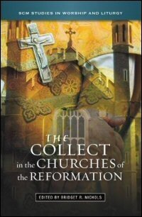 The Collect in the Churches of the Reformation