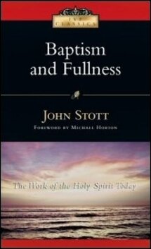 Baptism and Fullness: The Work of the Holy Spirit Today