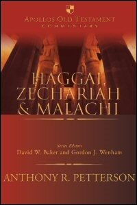 Haggai, Zechariah & Malachi (Apollos Old Testament Commentary | AOT)