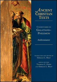 Commentaries on Galatians–Philemon (Ancient Christian Texts | ACT