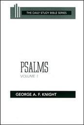Daily Study Bible Series: Psalms, Volume 1