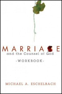 Marriage and the Counsel of God: Workbook