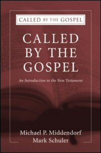 Called by the Gospel: An Introduction to the New Testament