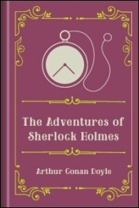 The Adventures of Sherlock Holmes