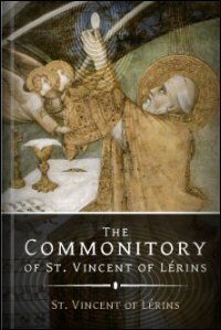 The Commonitory of Vincent of Lérins
