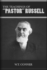 The Teachings of “Pastor” Russell