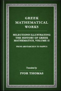 Selections Illustrating the History of Greek Mathematics, Volume II: From Aristarchus to Pappus
