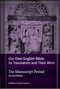 Our Own English Bible: Its Translators and Their Work