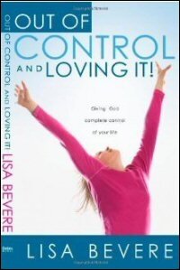 Out of Control and Loving It!