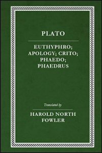 Euthyphro, Apology, Crito, Phaedo, Phaedrus: English Text