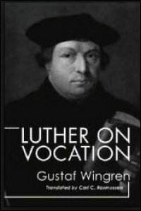 Luther on Vocation