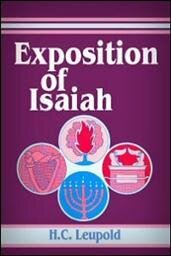 Leupold Old Testament Commentaries: Isaiah