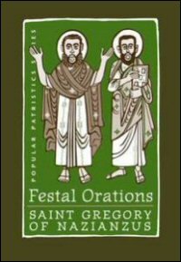 Festal Orations (Popular Patristics Series)