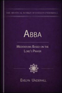 Abba: Meditations Based on the Lord’s Prayer