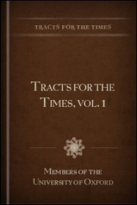 Tracts for the Times, Vol. I