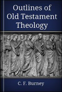 Outlines of Old Testament Theology