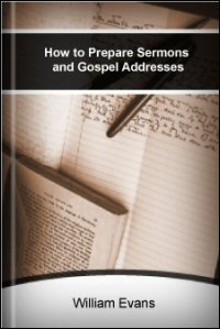 How to Prepare Sermons and Gospel Addresses