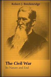 The Civil War: Its Nature and End