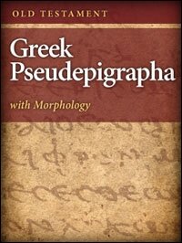 Old Testament Greek Pseudepigrapha with Morphology