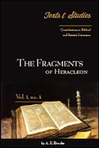 The Fragments of Heracleon: Introduction and Notes