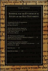 Journal for the Evangelical Study of the Old Testament, Volume 4, Nos. 1 & 2