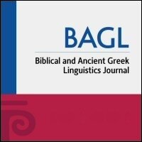 Biblical and Ancient Greek Linguistics, Volume 6, 2017