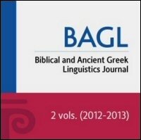 Biblical and Ancient Greek Linguistics, Volume 1, 2012