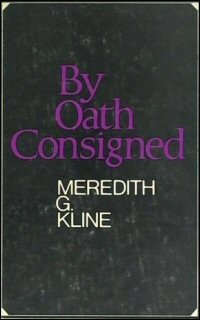 By Oath Consigned: A Reinterpretation of the Covenant Signs of Circumcision and Baptism