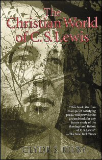 The Christian World of C. S. Lewis