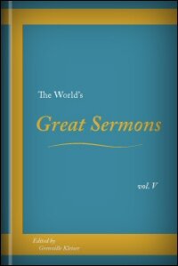 The World’s Great Sermons, Volume 5: Guthrie to Mozley
