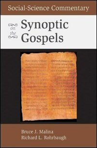Social-Science Commentary on the Synoptic Gospels