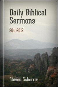 Daily Biblical Sermons, 2011–2012