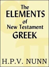 The Elements of New Testament Greek