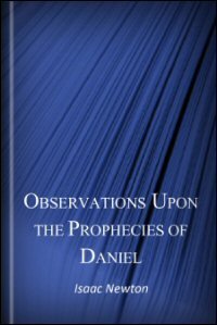 Observations upon the Prophecies of Daniel